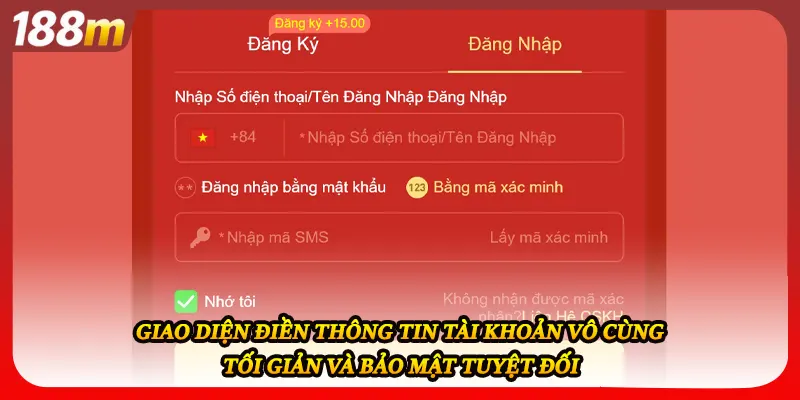 Giao diện điền thông tin tài khoản vô cùng tối giản và bảo mật tuyệt đối